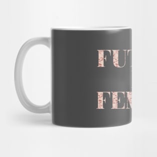 Future is Female, pink pattern Mug